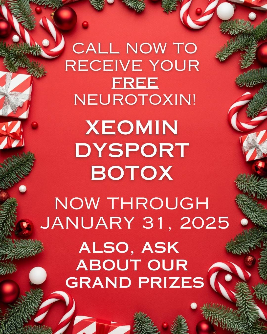 Free Neurotoxin! Xeomin,  Dysport, Botox - Now thorugh January 31, 2025. Also ask about our grand prizes!